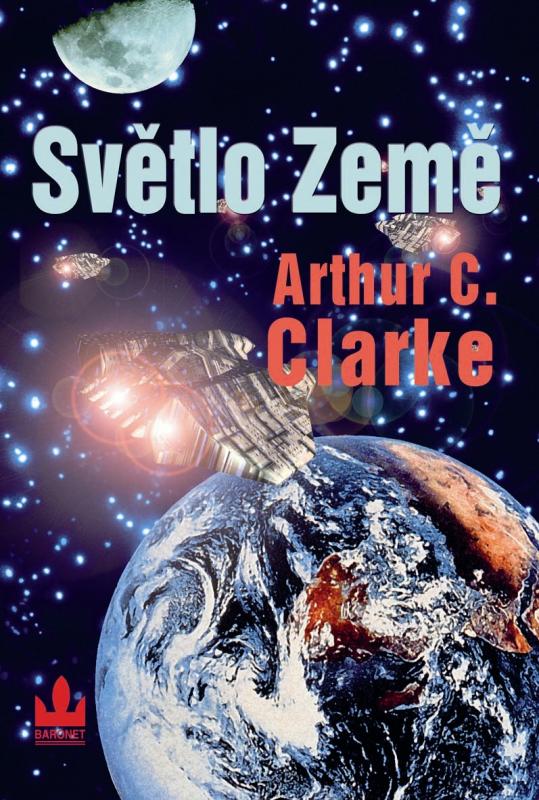 Kniha: Světlo Země - 2.vydání - Clarke Arthur Charles