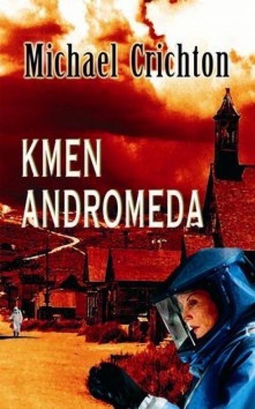 Kniha: Kmen Andromeda - 2.vydání - Crichton Michael