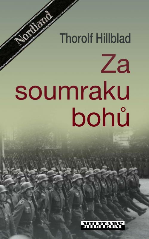 Kniha: Za soumraku bohů - Hillblad Thorolf
