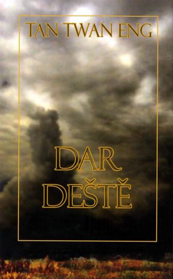 Kniha: Dar deště - Eng Tan Twan