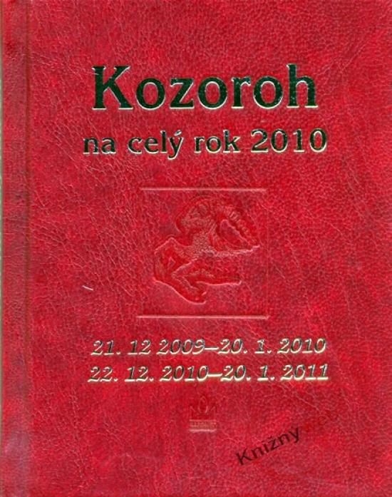 Kniha: Horoskopy 2010 - Kozoroh na celý rok - Gričová, Zdeňka Kovalová Jarmila