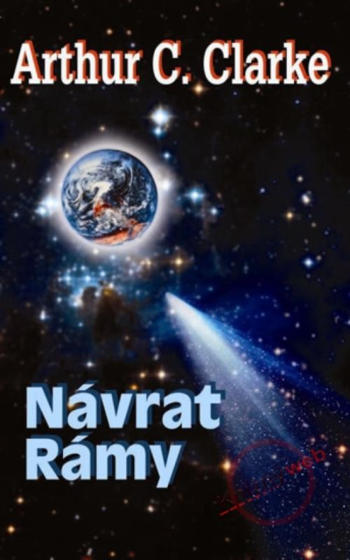 Kniha: Návrat Rámy - 2.vydání - Clarke, Gentry Lee. Arthur C.