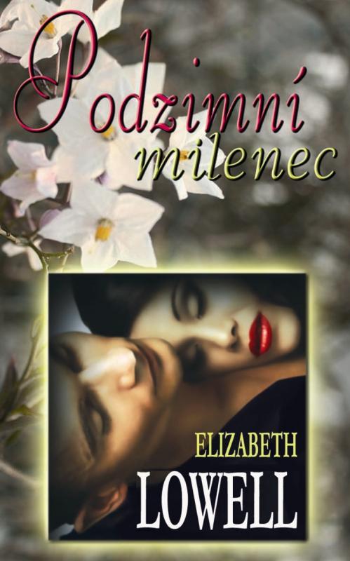 Kniha: Podzimní milenec - Lowell Elizabeth