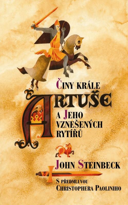 Kniha: Činy krále Artuše a jeho vznešených rytířů - Steinbeck John
