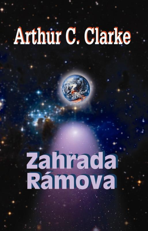 Kniha: Zahrada Rámova - 2.vydání - Clarke Arthur Charles