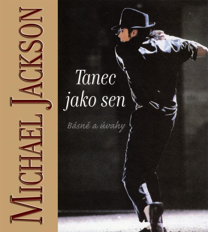 Kniha: Tanec jako sen - Básně a úvahy - Jackson Michael