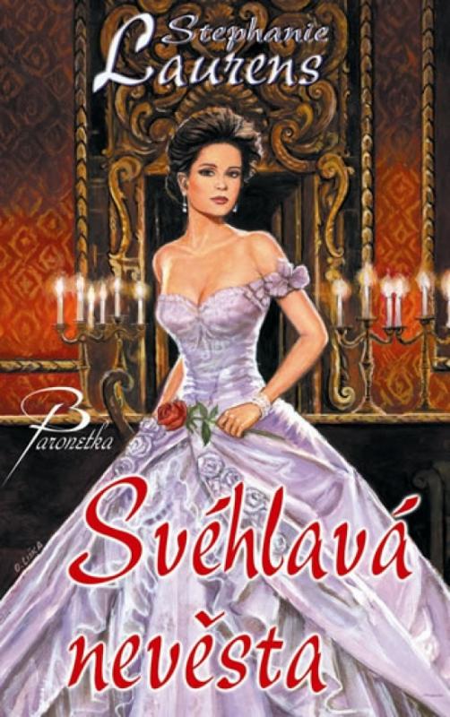 Kniha: Svéhlavá nevěsta - Laurensová Stephanie