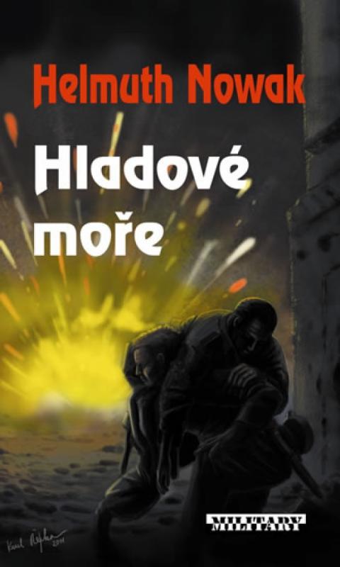 Kniha: Hladové moře - Nowak Helmuth