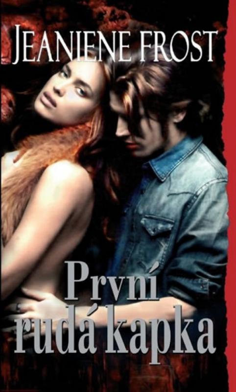 Kniha: První rudá kapka - Frost Jeaniene