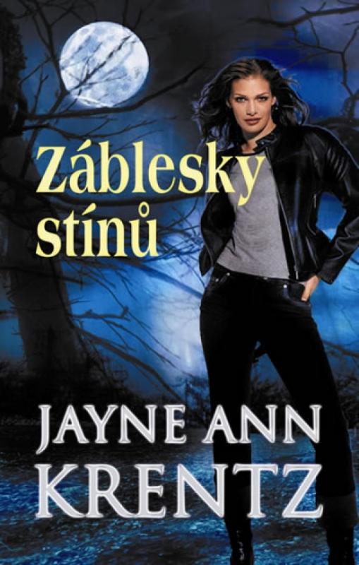 Kniha: Záblesky stínů - Krentzová Jayne Ann