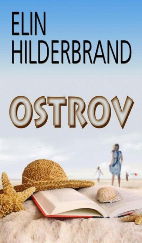 Kniha: Ostrov - Hilderbrand Elin