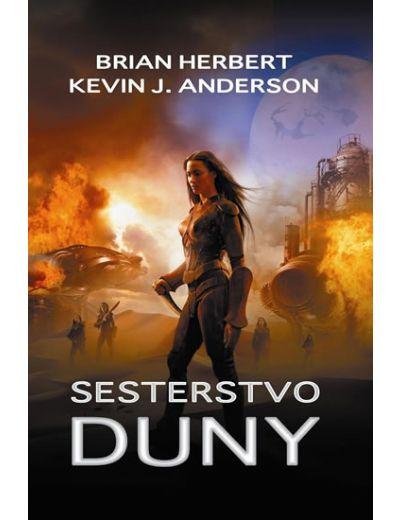 Kniha: Sesterstvo Duny - Herbert Brian, Anderson Kevin J.