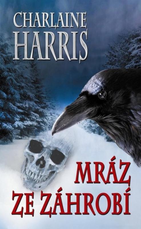 Kniha: Mráz ze záhrobí (Harper Connelly Mysteries III.) - Harrisová Charlaine