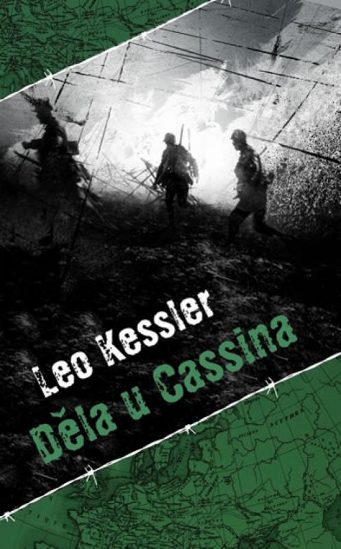 Kniha: Děla u Cassina - Kessler Leo