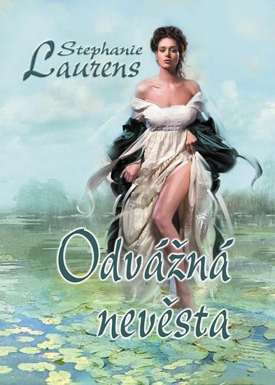Kniha: Odvážná nevěsta - Laurensová Stephanie