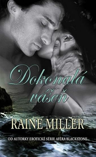 Kniha: Dokonalá vášeň - Miller Raine