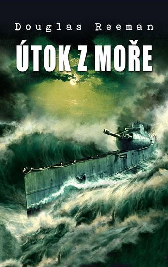 Kniha: Útok z moře - Reeman Douglas