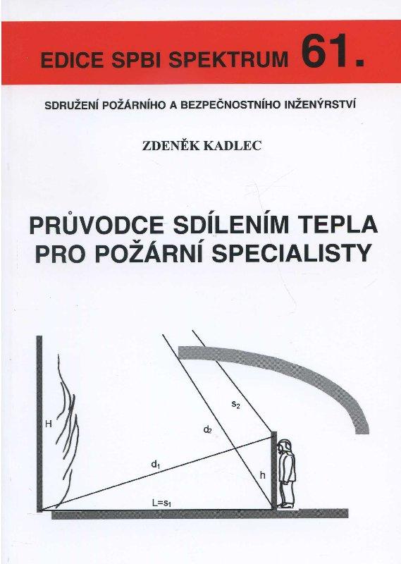 Kniha: Průvodce sdílením tepla pro požární specialisty - Zdeněk Kadlec