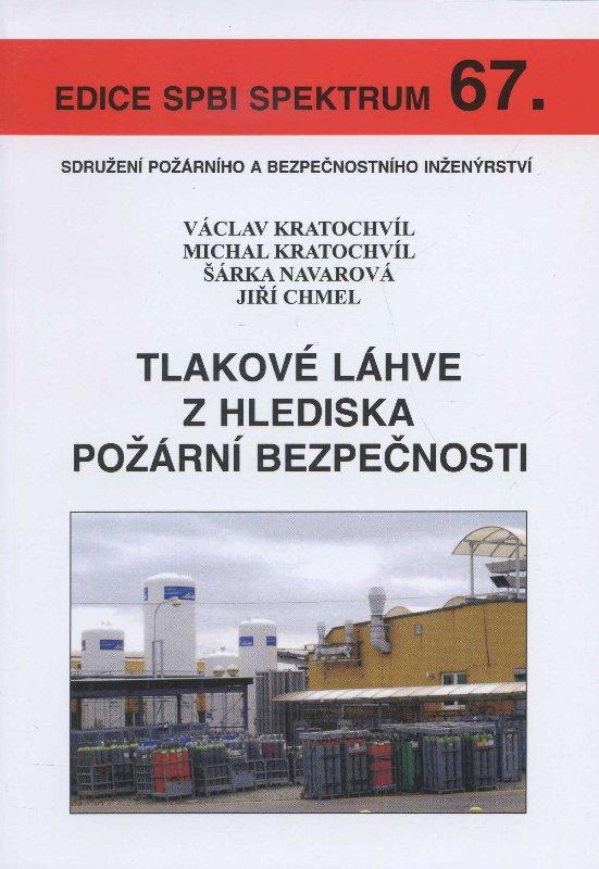 Kniha: Tlakové láhve z hlediska požární bezpečnosti - Václav Kratochvíl