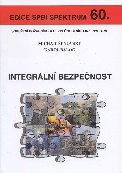 Kniha: Integrální bezpečnost - Karol Balog