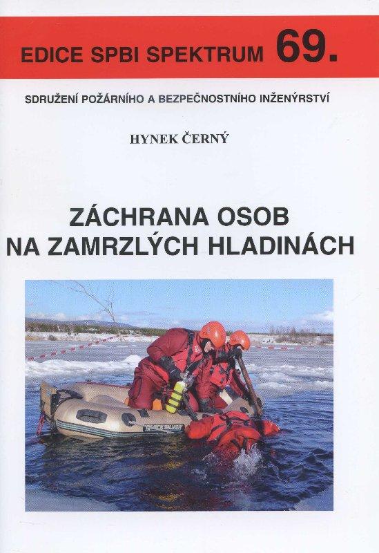 Kniha: Záchrana osob na zamrzlých hladinách - Hynek Černý