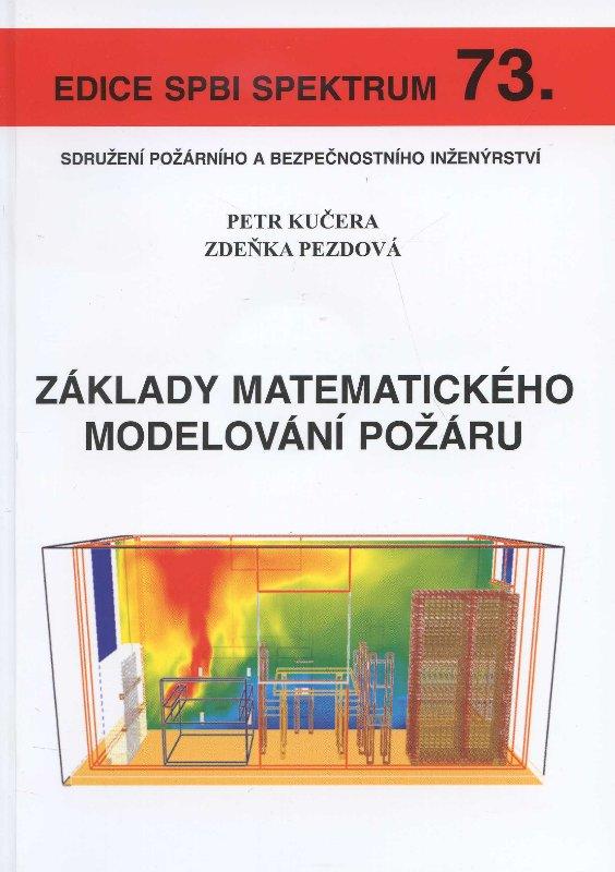 Kniha: Základy matematického modelování požáru - Petr Kučera