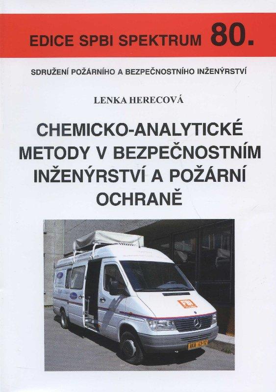 Kniha: Chemicko-analytické metody v bezpečnostním inženýrství a požární ochraně - Lenka Herecová