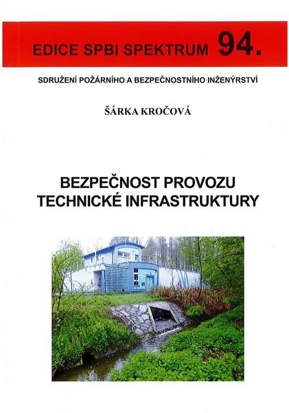 Kniha: Bezpečnost provozu technické infrastruktury - Šárka Kročková