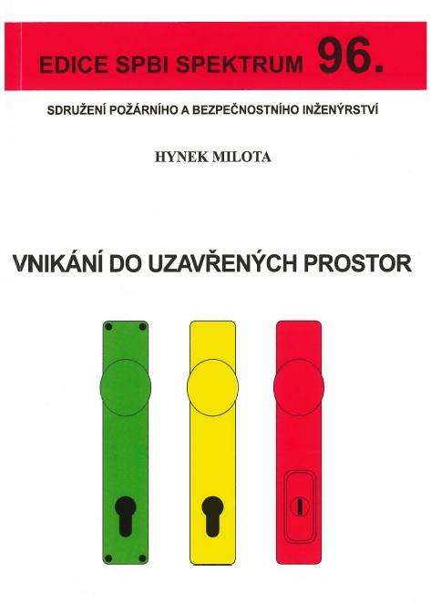 Kniha: Vnikání do uzavřených prostor - Hynek Milota