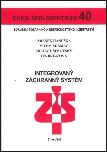 Kniha: Integrovaný záchranný systém - Ing. Iva Brejzová a kol.