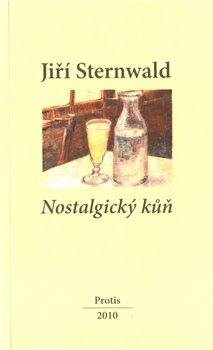 Kniha: Nostalgický kůň - Sternwald, Jiří