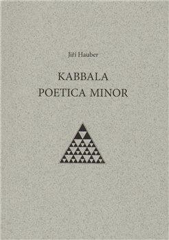 Kniha: Kabbala poetica minor - Hauber, Jiří