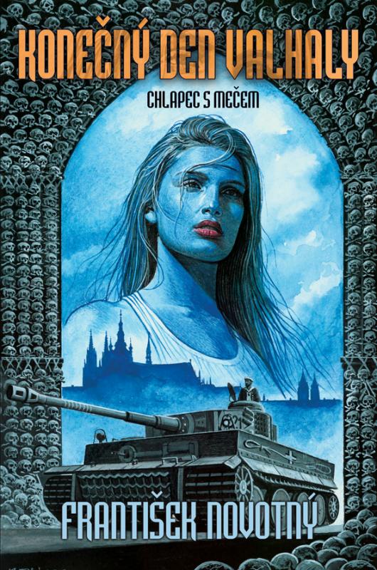 Kniha: Konečný den Valhaly - Chlapec s mečem - Novotný František