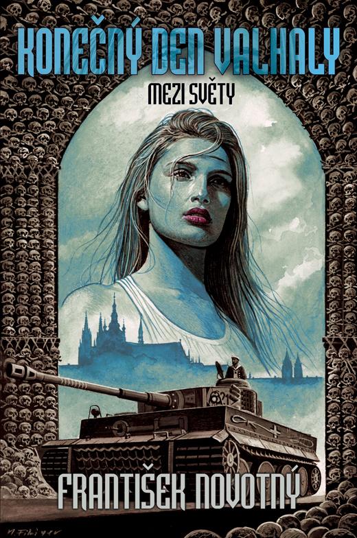 Kniha: Konečný den Valhaly - Mezi světy - Novotný František