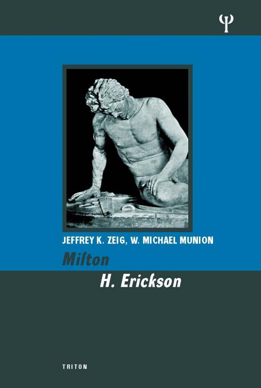 Kniha: Milton H. Erickson - Jeffrey K. Zeig