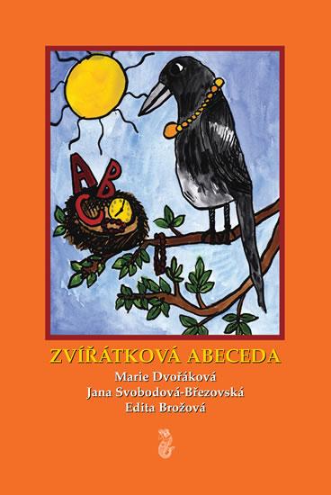 Kniha: Zvířátková abeceda - Svobodová, Dvořáková Jana Jana