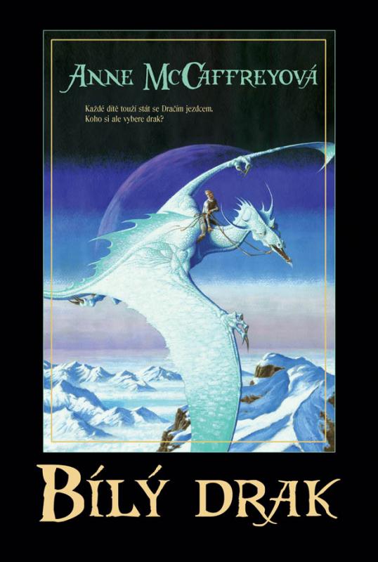 Kniha: Bílý drak - Ann McCaffrey