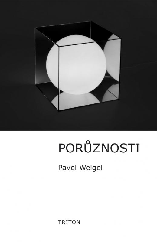 Kniha: Porůznosti - Pavel Weigel