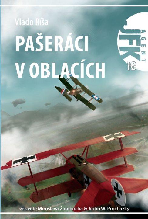 Kniha: JFK 016 - Pašeráci v oblacích - Vlado Ríša