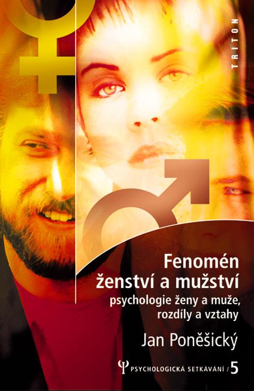 Kniha: Fenomén ženství a mužství - Jan Poněšický