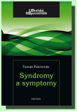 Kniha: Syndromy a symptomy - Tomáš Pokrivčák