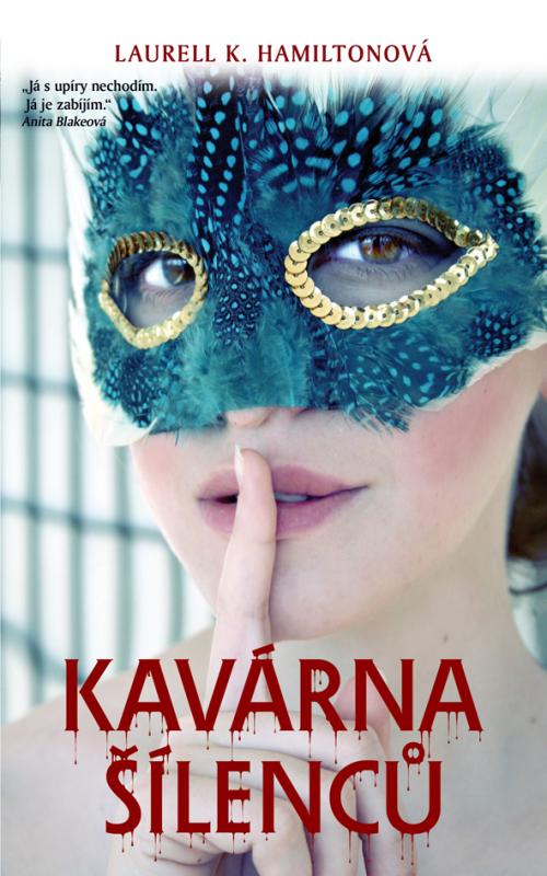 Kniha: Kavárna šílenců - Hamilton Laurell K.