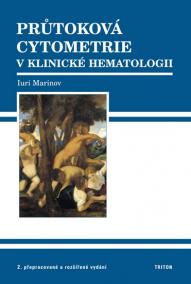 Průtoková cytometrie v klinické hematologii - 2. vydání