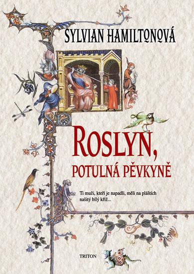 Kniha: Roslyn, potulná pěvkyně - Hamiltonová Sylvian