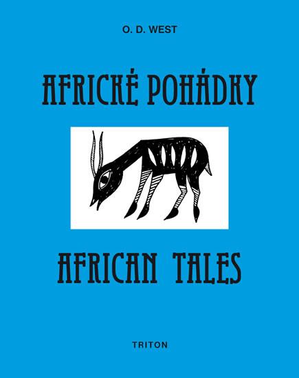 Kniha: Africké pohádky - African tales - West O. D.