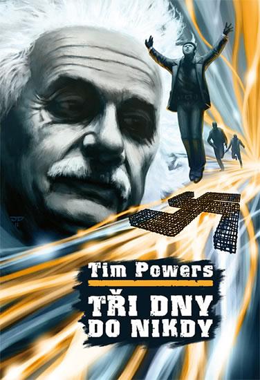 Kniha: Tři dny do nikdy - Powers Tim