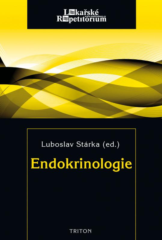 Kniha: Endokrinologie - Lékařské repetitorium - Stárka Luboslav