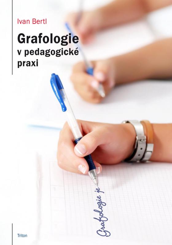Kniha: Grafologie v pedagogické praxi - Bertl Ivan