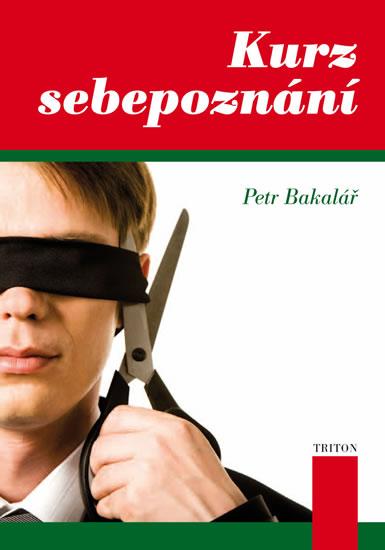 Kniha: Kurz sebepoznání - Bakalář Petr