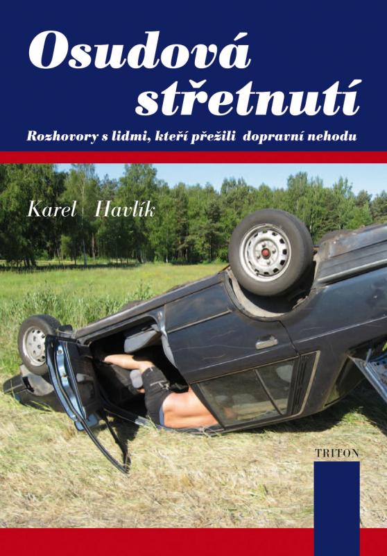 Kniha: Osudová střetnutí - Karel Havlík